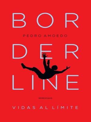 cover image of Borderline. Vidas al límite